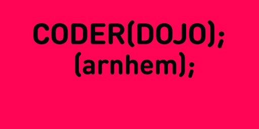 Hauptbild für CoderDojo Arnhem #64