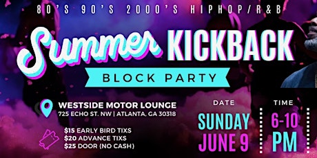 Summer Block Party Kickback