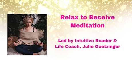 Relax to Receive Meditation