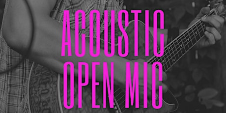 Acoustic Open Mic