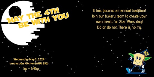 May the Fourth Be With You Treats - Evening Session 2 primary image