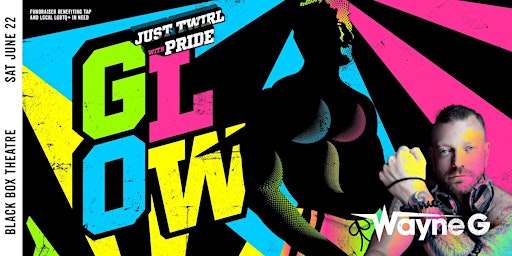 Imagen principal de GLOW: 2024 Just Twirl PRIDE Month Party w/ DJ Wayne G
