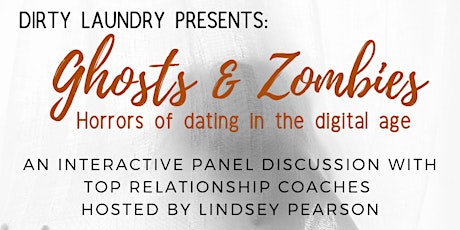 Dirty Laundry: Ghosting, Zombies and the Horrors of Digital Dating