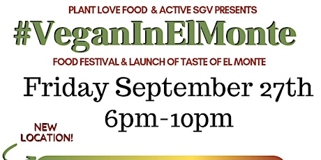 #VeganInElMonte Food Festival primary image