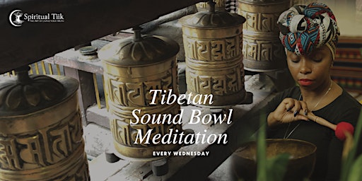 Imagem principal do evento Tibetan Sound Bowl Meditation with Spiritual Tiik