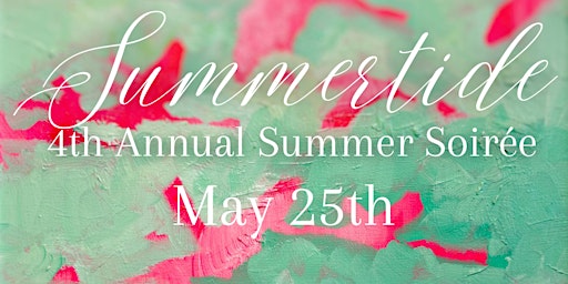 4th Annual Summer Soirée