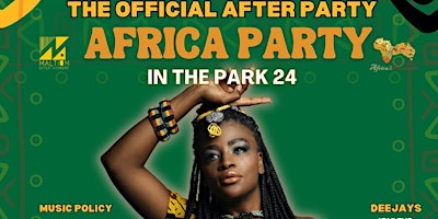 Image principale de Official After PARTY - Africa Party in the Park