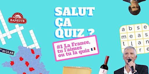 Imagem principal de Salut Ça Quiz #1 - La France tu l'aimes ou tu la quiz