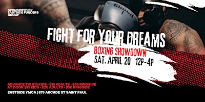 Imagen principal de Fight For Your Dreams Boxing Showdown - Sat. April 20