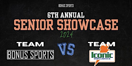 Bonus Sports 6th Annual Senior Showcase