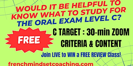 FREE  Zoom : Target C - FRENCH ORAL EXAM!