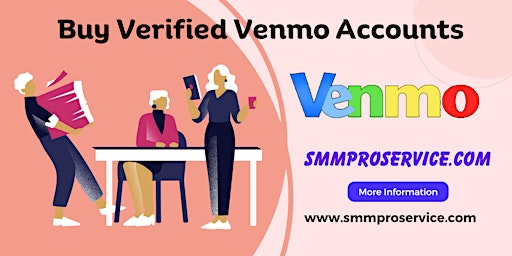 Imagem principal do evento Buy Verified Venmo Accounts  Features-