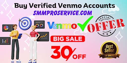 Buy Verified Venmo Accounts - 2024 [ SMM PRO SERVICE ] primary image