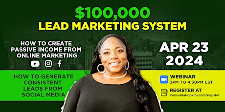 Primaire afbeelding van $100,000 Lead Marketing System