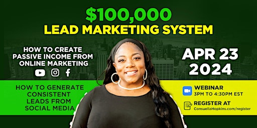 Primaire afbeelding van $100,000 Lead Marketing System