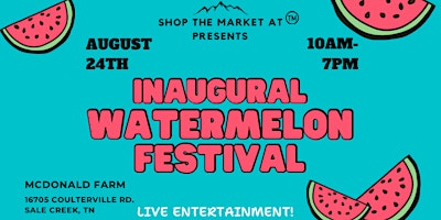 Imagem principal do evento Inaugural Watermelon Festival