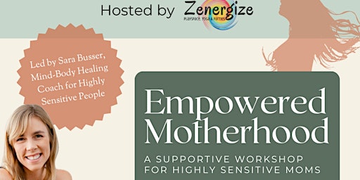 Imagem principal de Empowered Motherhood - A Supportive Workshop for Highly Sensitive Moms