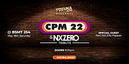 Imagem principal do evento Tozuka Band presents: CPM22 & NxZero Tribute