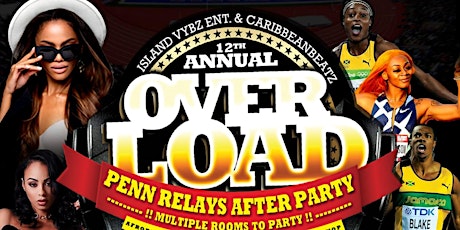 OverLoad2024 PENN RELAYS AFTER PARTY!