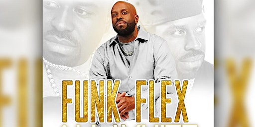 Image principale de FUNK FLEX ALL WHITE AFFAIR