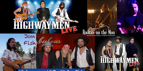 The Highwaymen LIVE with Jon Fish
