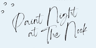 Image principale de Paint Night at The Nook