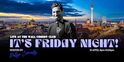 Imagem principal de Live from the Wall Comedy Club - It's Friday Night!!!