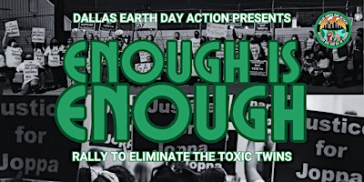ENOUGH IS ENOUGH: A Rally to Eliminate the Toxic Twins primary image
