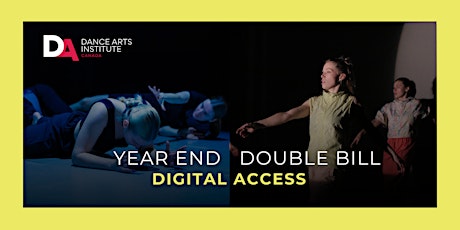 Year End Double Bill 2024: Digital Access