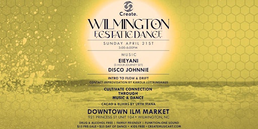 Imagen principal de Wilmington Ecstatic Dance Ft. EIEYANI + Disco Johnnie @ Downtown ILM Market