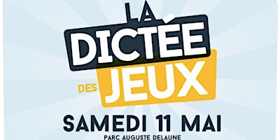 Imagem principal do evento La Dictée des Jeux à Goussainville