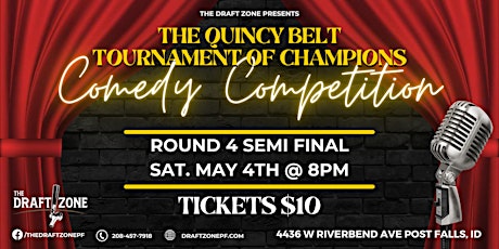 The Quincy Belt Tournament of Champions Comedy Competition Show!