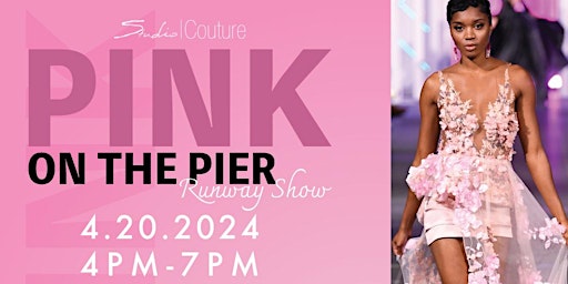 Imagem principal do evento Pink on the Pier Runway Show