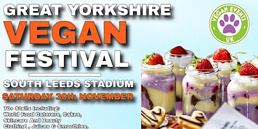 Primaire afbeelding van Great Yorkshire Vegan Festival LEEDS 2024