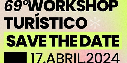 Primaire afbeelding van 69º Workshop Turístico