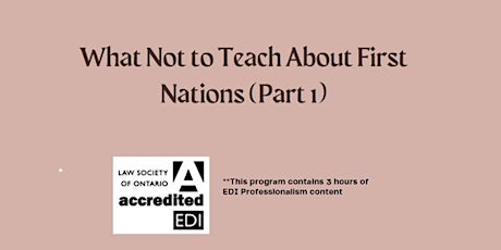 What Not to Teach About First Nations (Part I)