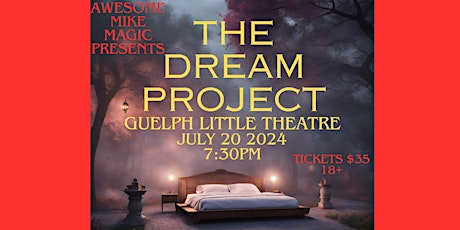 Awesome Mike Magic Presents The Dream Project