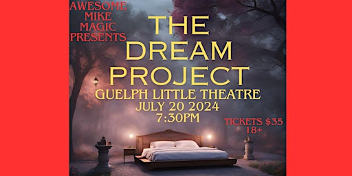 Primaire afbeelding van Awesome Mike Magic Presents The Dream Project
