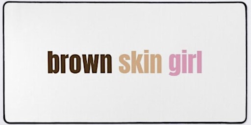 Primaire afbeelding van Pretty Brown Girl Day
