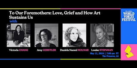 To Our Foremothers: Love, Grief and How Art Sustains Us
