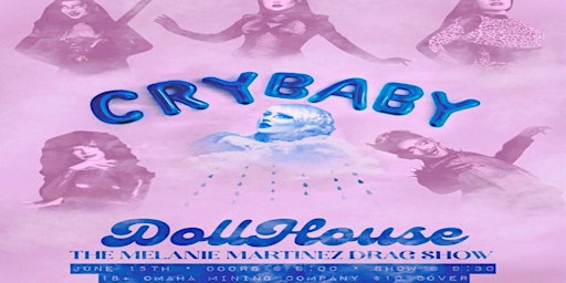 Imagem principal do evento Dollhouse : The Melanie Martinez Drag Show