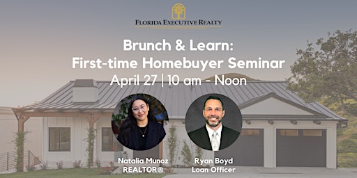 Immagine principale di Brunch & Learn: First-time Homebuyer Seminar 