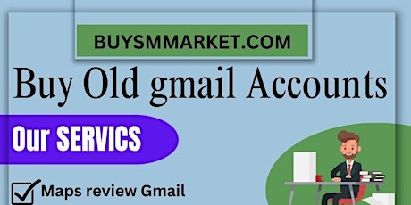 Best sites to Buy Gmail Accounts in Bulk (PVA, Old)