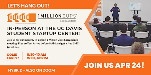 Imagem principal do evento 1 Million Cups Sacramento at UC Davis Student Startup Center