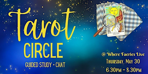 Primaire afbeelding van Tarot Circle: Guided Study & Chat - May 30th