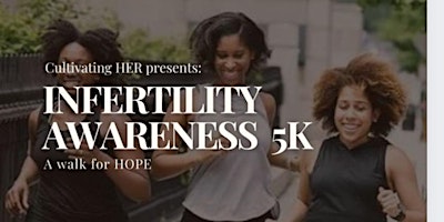 Primaire afbeelding van Infertility Awareness Walk of Hope