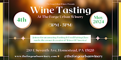 Wine Tasting Presented By The Forge Urban Winery primary image