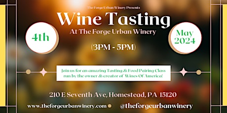 Wine Tasting Presented By The Forge Urban Winery