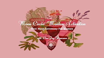 April's Moon Circle: Maiden Activation primary image