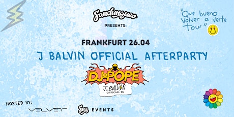 J BALVIN OFFICIAL AFTERPARTY - FRANKFURT